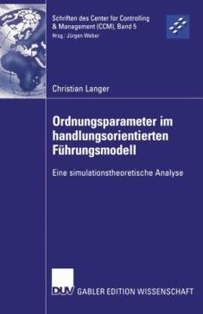 Paperback Ordnungsparameter Im Handlungsorientierten Führungsmodell: Eine Simulationstheoretische Analyse [German] Book