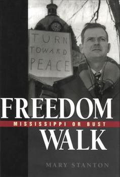 Paperback Freedom Walk: Mississippi or Bust Book