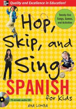 Audio CD Hop, Skip, and Sing Spanish (Book + Audio CD): An Interactive Audio Program for Kids [With Book] Book