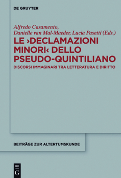 Hardcover Le >Declamazioni Minori: Discorsi Immaginari Tra Letteratura E Diritto [Italian] Book