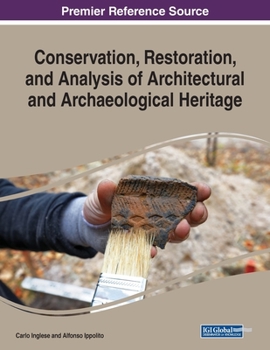 Paperback Conservation, Restoration, and Analysis of Architectural and Archaeological Heritage Book