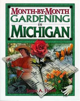 Paperback Month by Month Gardening in Michigan Book