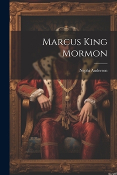 Paperback Marcus King Mormon Book