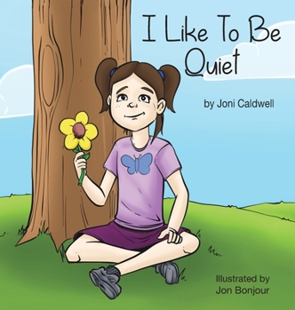 Hardcover I Like to Be Quiet Book