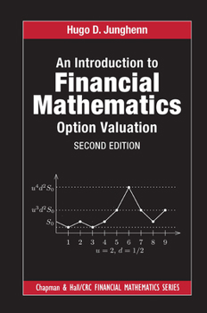 Paperback An Introduction to Financial Mathematics: Option Valuation Book