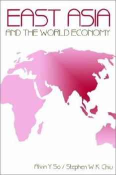 Paperback East Asia and the World Economy Book
