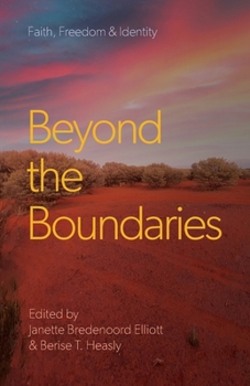 Paperback Beyond the Boundaries: Faith, Freedom & Identity Book