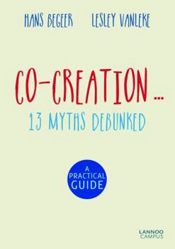 Paperback Co-Creation... 13 Myths Debunked Book