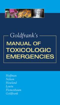 Paperback Goldfrank's Manual of Toxicologic Emergencies Book