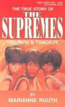 Paperback The Supremes: Triumph and Tragedy Book