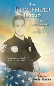 Paperback The Klinefelter Legacy: A Story of Faith, Family, and Forgiveness Book