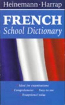 Paperback Heinemann Harrap French School Dictionary Book