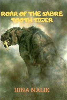 Paperback Roar of the Sabre Tooth Tiger Book