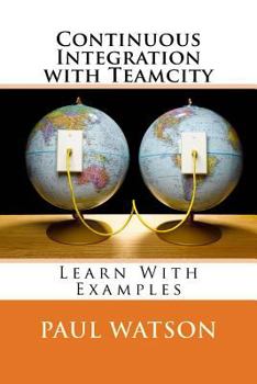 Paperback Continuous Integration with Teamcity Book