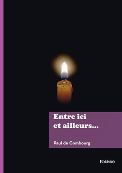 Paperback Entre ici et ailleurs... [French] Book