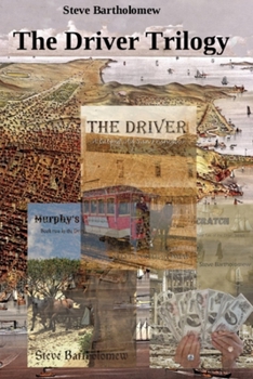 Paperback The Driver Trilogy: Tales of old San Francisco Book