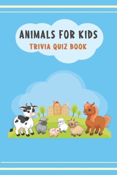 Paperback Animals for kids: Trivia Quiz Book