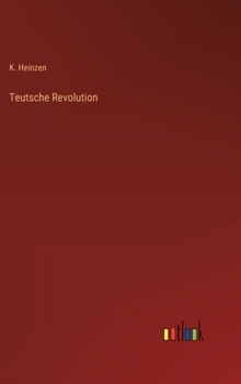 Hardcover Teutsche Revolution [German] Book