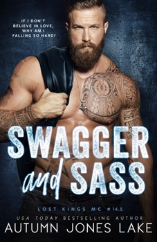 Paperback Swagger and Sass: Lost Kings MC #14.5 Book