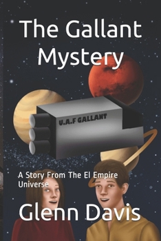 Paperback The Gallant Mystery: A Story From The El Empire Universe Book