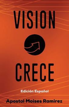 Paperback Vision Crece: Edicion Espanol [Spanish] Book