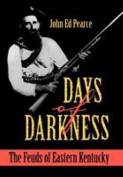 Hardcover Days of Darkness: The Feuds of Eastern Kentucky Book