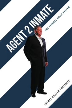 Paperback Agent 2 Inmate: The Federal Bully System Book