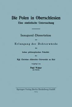 Paperback Die Polen in Oberschlesien: Eine Statistische Untersuchung [German] Book