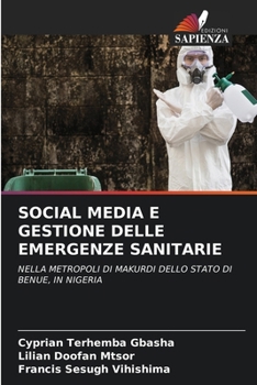 Paperback Social Media E Gestione Delle Emergenze Sanitarie [Italian] Book