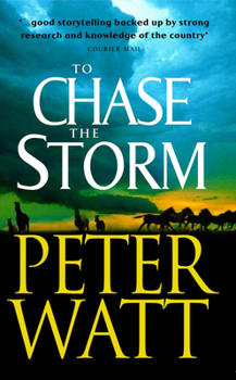 To Chase the Storm - Book #4 of the Frontier