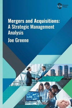 Hardcover Mergers and Acquisitions: A Strategic Management Analysis Book