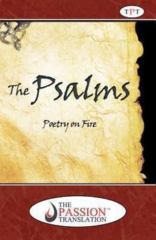 Paperback Psalms: Poetry On Fire (The Passion Translation) Book