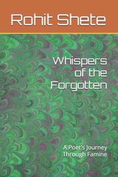 Paperback Whispers of the Forgotten: A Poet's Journey Through Famine Book