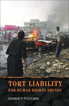 Paperback Tort Liability for Human Rights Abuses Book