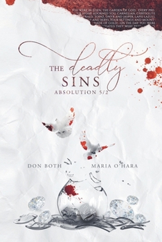 The Deadly Sins: Absolution 5/2 - Book #6 of the Deadly Sins