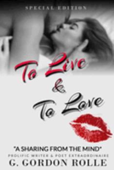 Paperback To Live & To Love a Sharing from the Mind Book