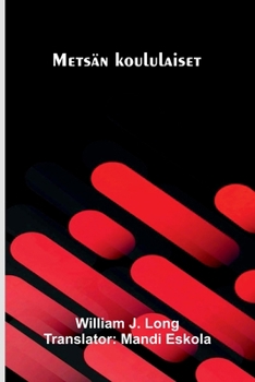 Metsän koululaiset (Finnish Edition)