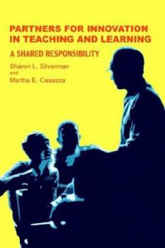 Paperback Partners for Innovation In Teaching and Learning: A Shared Responsibility Book