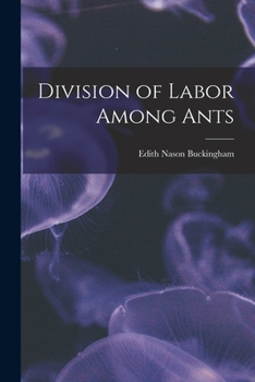 Paperback Division of Labor Among Ants Book