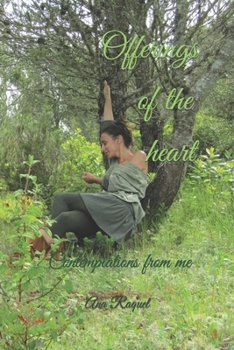 Paperback Offerings of the heart: Contemplations from me Book