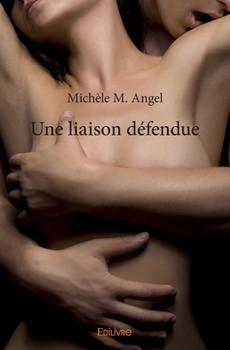 Paperback Une liaison défendue [French] Book