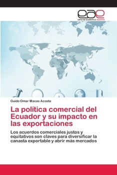 Paperback La política comercial del Ecuador y su impacto en las exportaciones [Spanish] Book