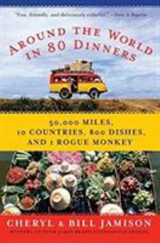 Paperback Around the World in 80 Dinners: The Ultimate Culinary Adventure Book