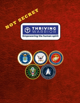 Paperback Thriving Warrior: Empowering the Human Spirit: The Veterans Program Book