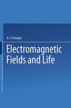 Paperback Electromagnetic Fields and Life Book