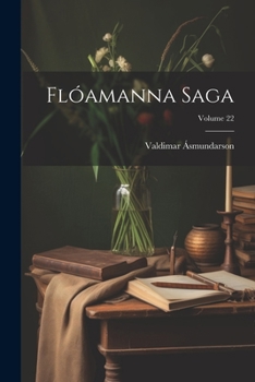 Paperback Flóamanna Saga; Volume 22 Book