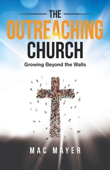 Paperback The Outreaching Church Book