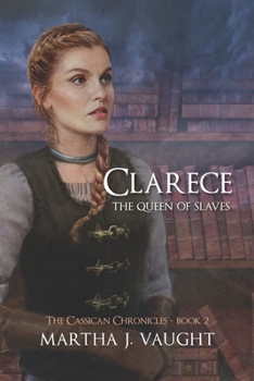 Paperback Clarece: The Queen of Slaves Book