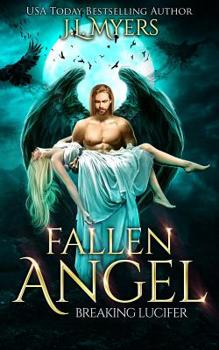 Paperback Fallen Angel 3: Breaking Lucifer Book