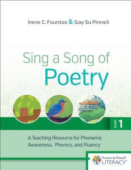 Paperback Sing a Song of Poetry, Grade 1, Revised Edition: A Teaching Resource for Phonemic Awareness, Phonics and Fluency Book